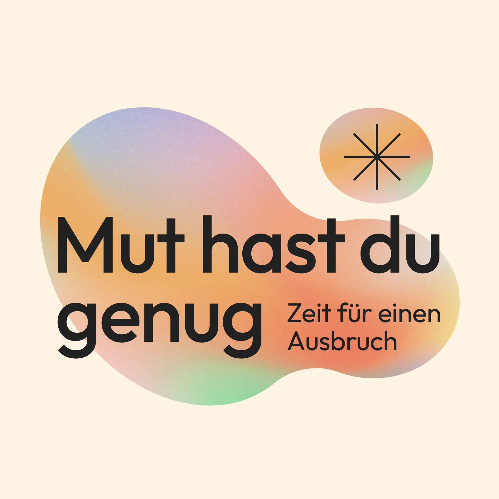 Mut hast du genug, Zeit für einen Ausbruch